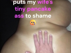 Her Huge Ass Is 3x Bigger Than My WIFE'S Pancake Ass