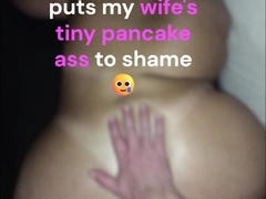 Her Huge Ass Is 3x Bigger Than My WIFE'S Pancake Ass